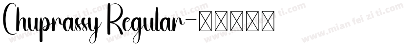Chuprassy Regular字体转换